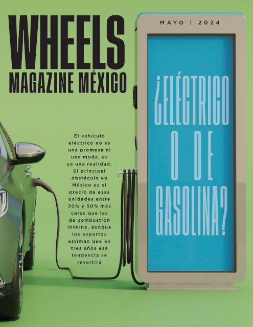 Wheels Magazine México Mayo 2024
