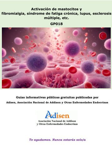 GP018 Activación de mastocitos y fibromialgia, síndrome de fatiga crónica, lupus, esclerosis múltiple, etc