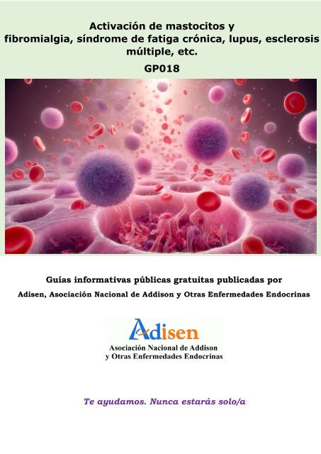 GP018 Activación de mastocitos y fibromialgia, síndrome de fatiga crónica, lupus, esclerosis múltiple, etc
