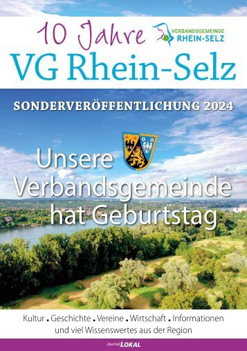 10 Jahre VG Rhein-Selz - Unsere Verbandsgemeinde hat Geburtstag