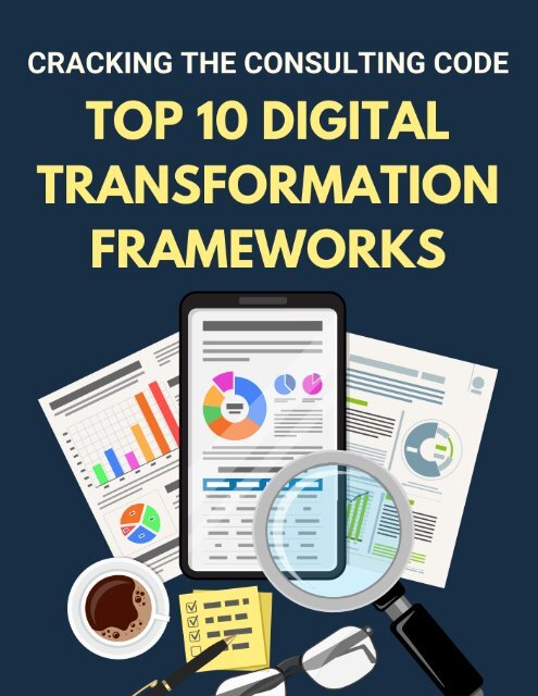 Cracking the Consulting Code: Top 10 Digital Transformation Frameworks