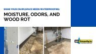 Signs Your Crawlspace Needs Waterproofing: Moisture, Odors, and Wood Rot