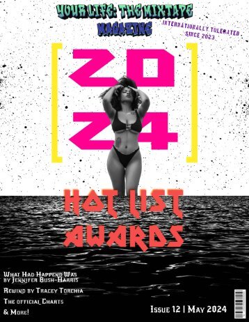 Your Life: The Mixtape Magazine • Issue 12 (May 2024)
