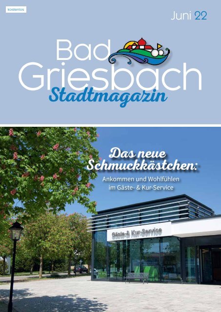 Stadtmagazin Bad Griesbach Juni 2022