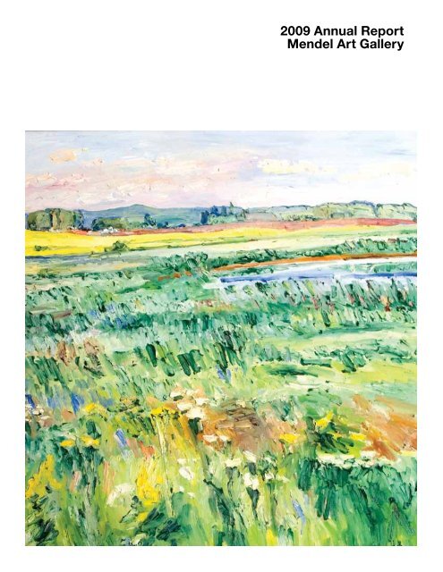 2009 Annual Report Mendel Art Gallery