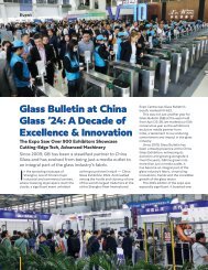 Glass Bulletin at China Glass ‘24 A Decade of Excellence & Innovation