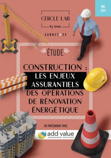 Carnet du Cercle LAB #33 – Construction : les enjeux assurantiels des opérations de rénovation énergétique
