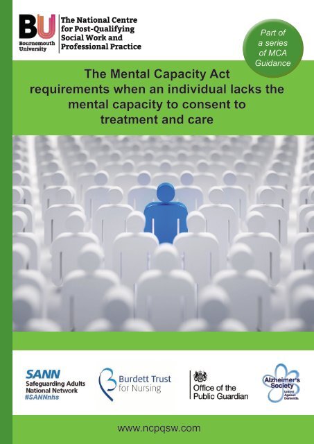 The Mental Capacity Act requirements when an individual lacks the mental capacity to consent to treatment and care