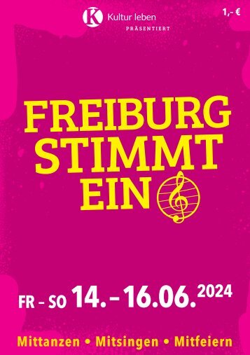 Freiburg Stimmt Ein `24 Das ganze Programm