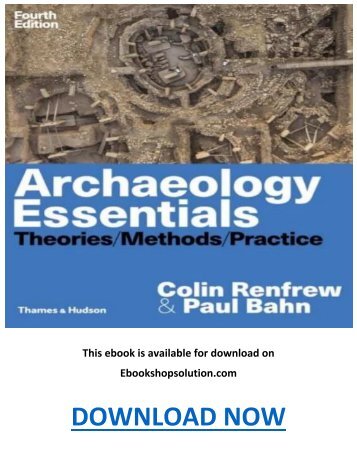 Archaeology Essentials 4th Edition PDF