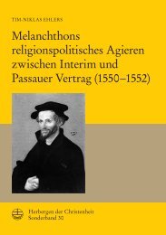 Tim-Niklas Ehlers: Melanchthons religionspolitisches Agieren zwischen Interim und Passauer Vertrag (1550–1552) (Leseprobe)