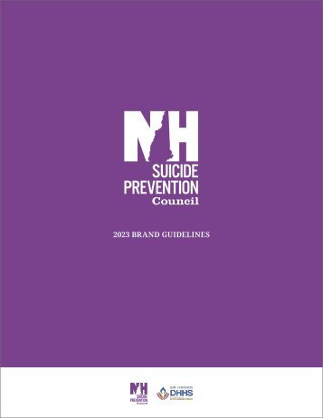 NH Suicide Prevention Council 2023 "Brand Guidelines" • Designed by Studio Mystic +1 [617] 697-1349