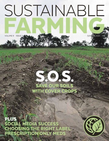 A Greener World's Sustainable Farming Magazine — Summer 2024 — V9 I2