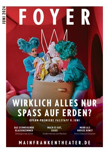 FOYER - die Theaterzeitung des Mainfranken Theaters