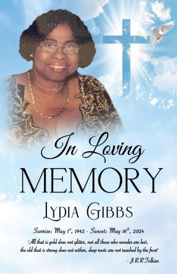 Keepsake Memories LLC  invites you to experience the Digital Memorial Program dedicated to Lydia Gibbs