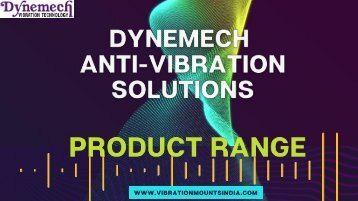 Dynemech Anti Vibration Solutions