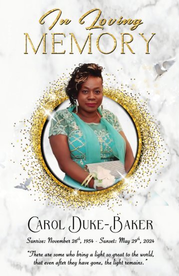 Keepsake Memories LLC  invites you to experience the Digital Memorial Program dedicated to Carol Duke - Baker