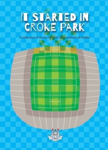 It started in Croke Park