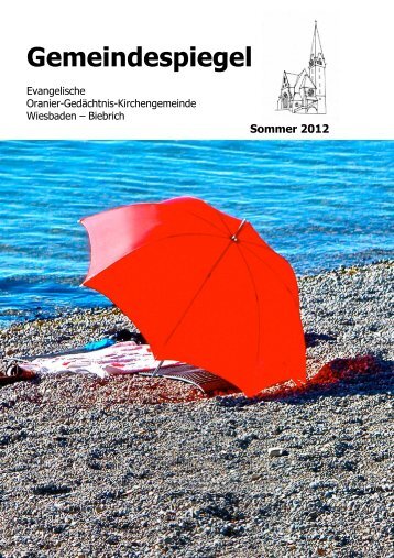 Gemeindespiegel 2012 Sommer - Oranier-Gedächtnis-KIRCHE