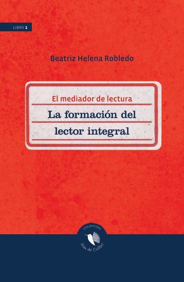 El mediador de lectura: la formación del lector integral