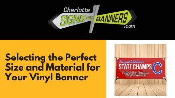 Selecting the Perfect Size and Material for Your Vinyl Banner