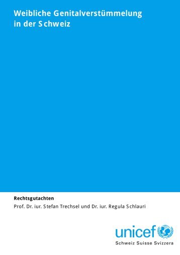 Weibliche Genitalverstümmelung in der Schweiz - Unicef