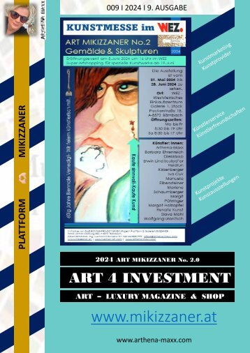 ART 4 INVESTMENT LUXURY MAGAZINE 009_2024 9te AUSGABE ART MIKIZZANER No 2