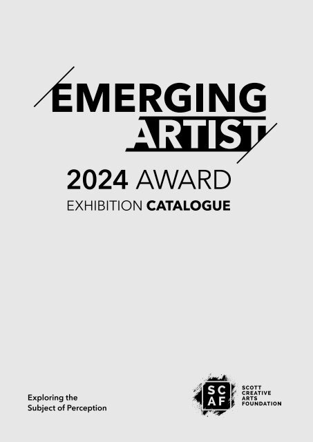 SCAF Emerging Artist 2024 Exhibition - Catalogue - Perception