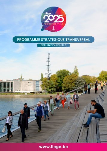Evaluation finale du Programme Stratégique Transversal Liège 2025
