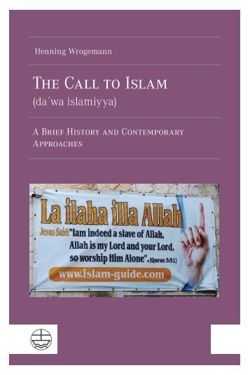 Henning Wrogemann: The Call to Islam (daʻwa islamiyya) (Leseprobe)
