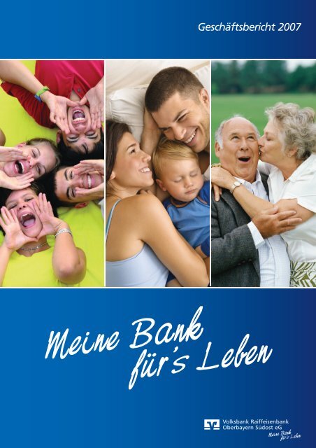 Download als PDF (4,6 MB) - Volksbank Raiffeisenbank Oberbayern ...