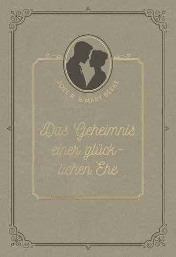 Das Geheimnis einer glücklichen Ehe