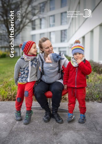 Geschäftsbericht Spitalzentrum Biel 2023