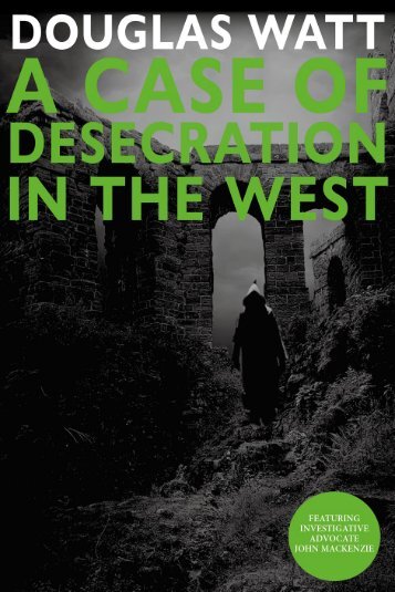 A Case of Desecration in the West by Douglas Watt sampler