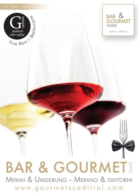 Bar & GourmetGuide Meran/o 2024 by www.gourmetsuedtirol.com