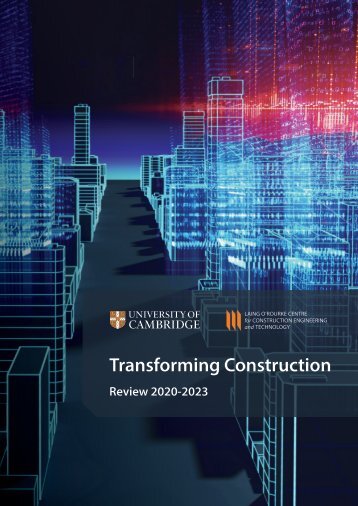 Laing O’Rourke Centre Review 2020-2023: leading the way for the construction industry of the future