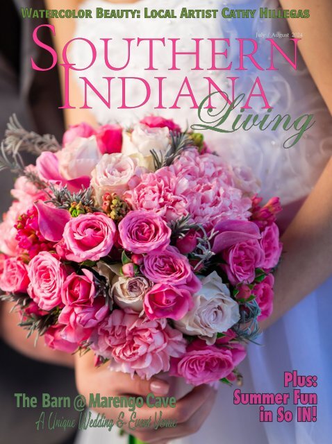 Southern Indiana Living Magazine - July/August 2024