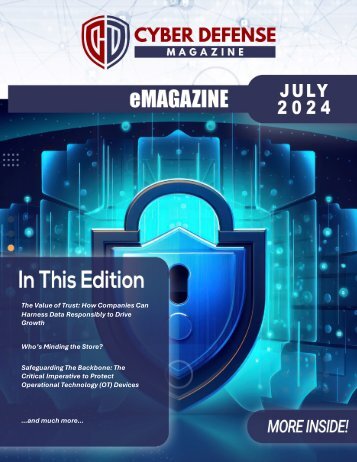 The Cyber Defense eMagazine July Edition for 2024