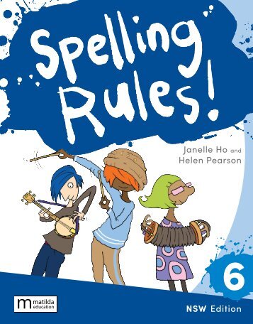 Spelling Rules! NSW 6 student book sample/look inside 