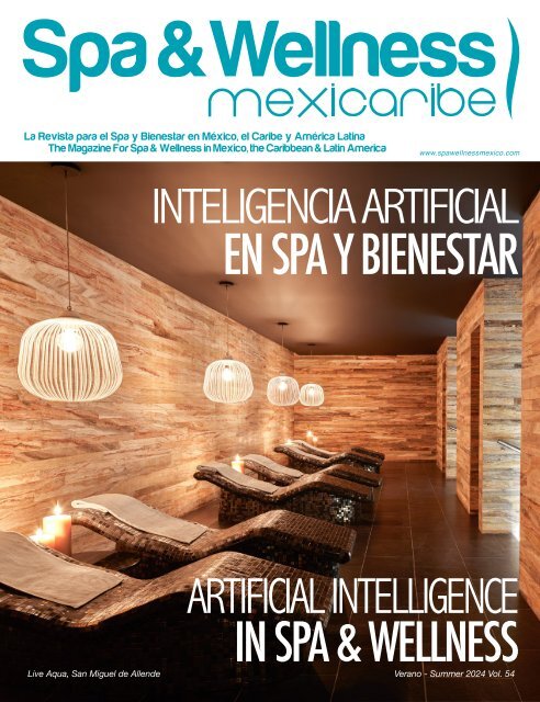 Spa & Wellness MexiCaribe 54, Summer 2024