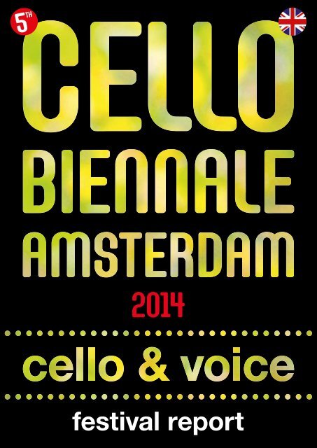 Impression Cello Biënnale 2014
