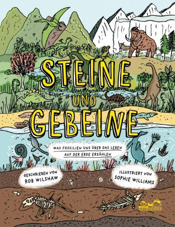 Steine-und-Gebeine Was Fossilien uns über das Leben auf der Erde erzählen 9783865025319