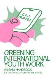 Greening International Youthwork - An easy handbook for youth workers and young people