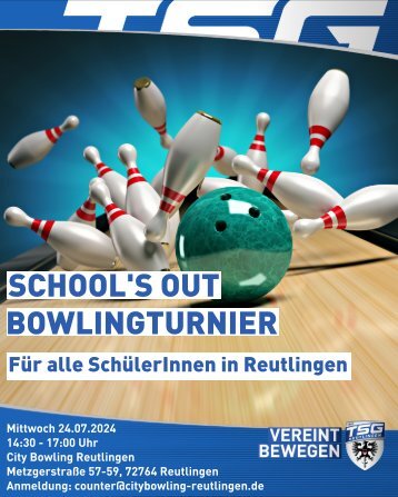 School's Out Bowlingturnier am 24.07.2024 bei Citybowling Reutlingen!