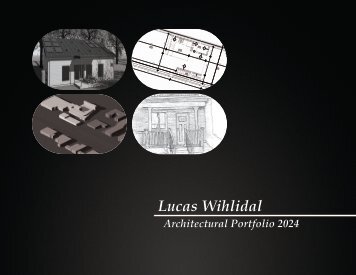Lucas Wihlidal Architectural Portfolio 2024