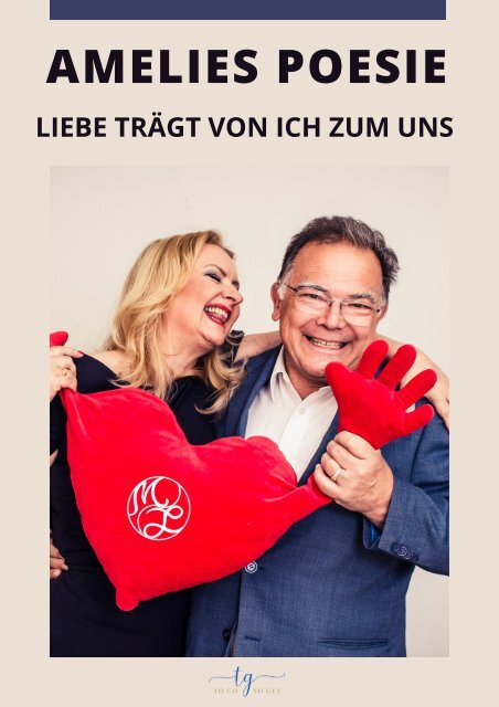 Amelies Poesie - Liebe trägt von ich zum uns