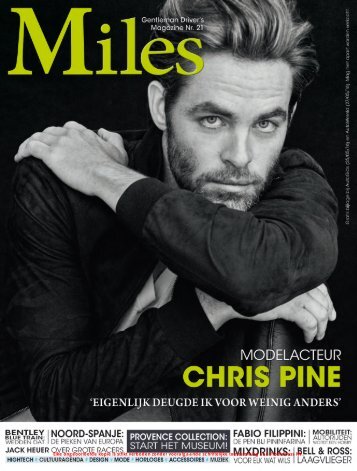 Miles #21 - Chris Pine - 'Eigenlijk deugde ik voor weinig anders'