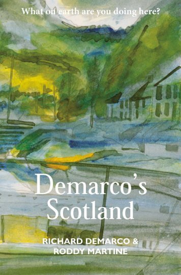Demarco's Scotland by Roddy Martine and Richard Demarco sampler