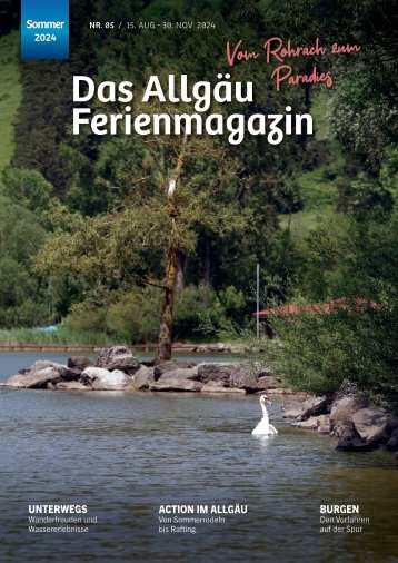 DAS ALLGÄU FERIENMAGAZIN - VOM ROHRACH ZUM PARADIES "Ausgabe 5"
