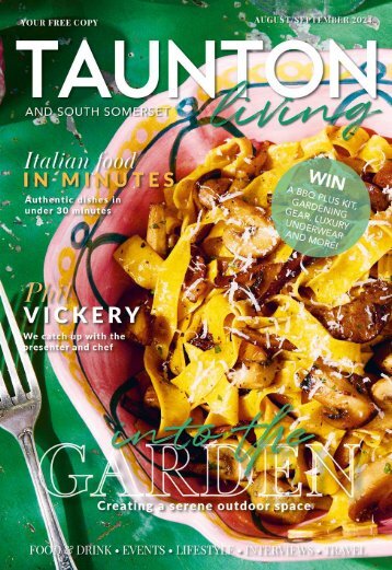 Taunton and South Somerset Living Aug - Sep 2024